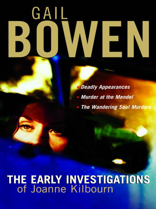 Title details for The Early Investigations of Joanne Kilbourn by Gail Bowen - Wait list
